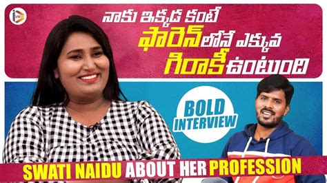 swathi naidu x|Swathi Naidu Exclusive Interview .